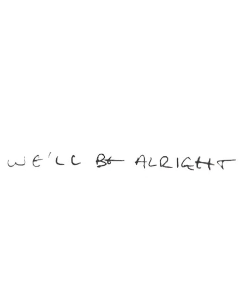 we'll be alright